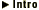 Intro