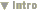Intro