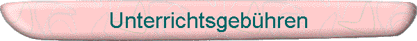 Unterrichtsgebhren
